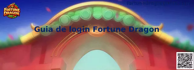 Guia de login Fortune Dragon