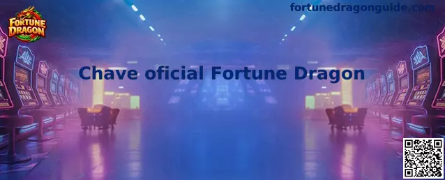 Chave oficial Fortune Dragon