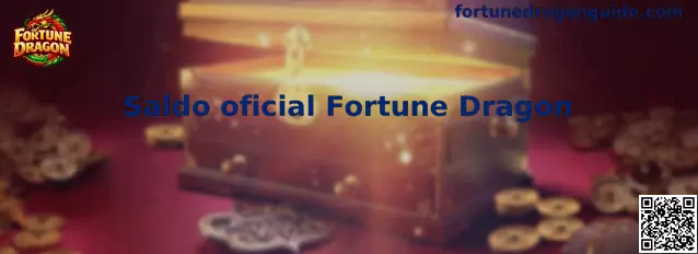 Gestión y control del Saldo oficial Fortune Dragon en México