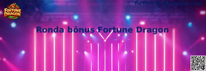 Ronda bônus Fortune Dragon