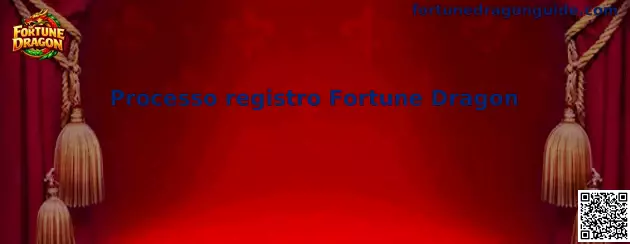 Proceso registro Fortune Dragon